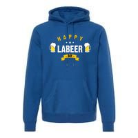 Happy Labeer Day Premium Hoodie