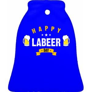 Happy Labeer Day Ceramic Bell Ornament