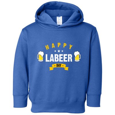 Happy Labeer Day Toddler Hoodie