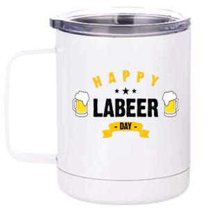 Happy Labeer Day 12 oz Stainless Steel Tumbler Cup