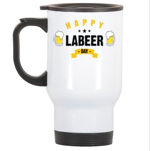 Happy Labeer Day Stainless Steel Travel Mug