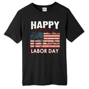 Happy Labor Day American Workers Flag Tall Fusion ChromaSoft Performance T-Shirt