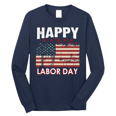 Happy Labor Day American Workers Flag Long Sleeve Shirt