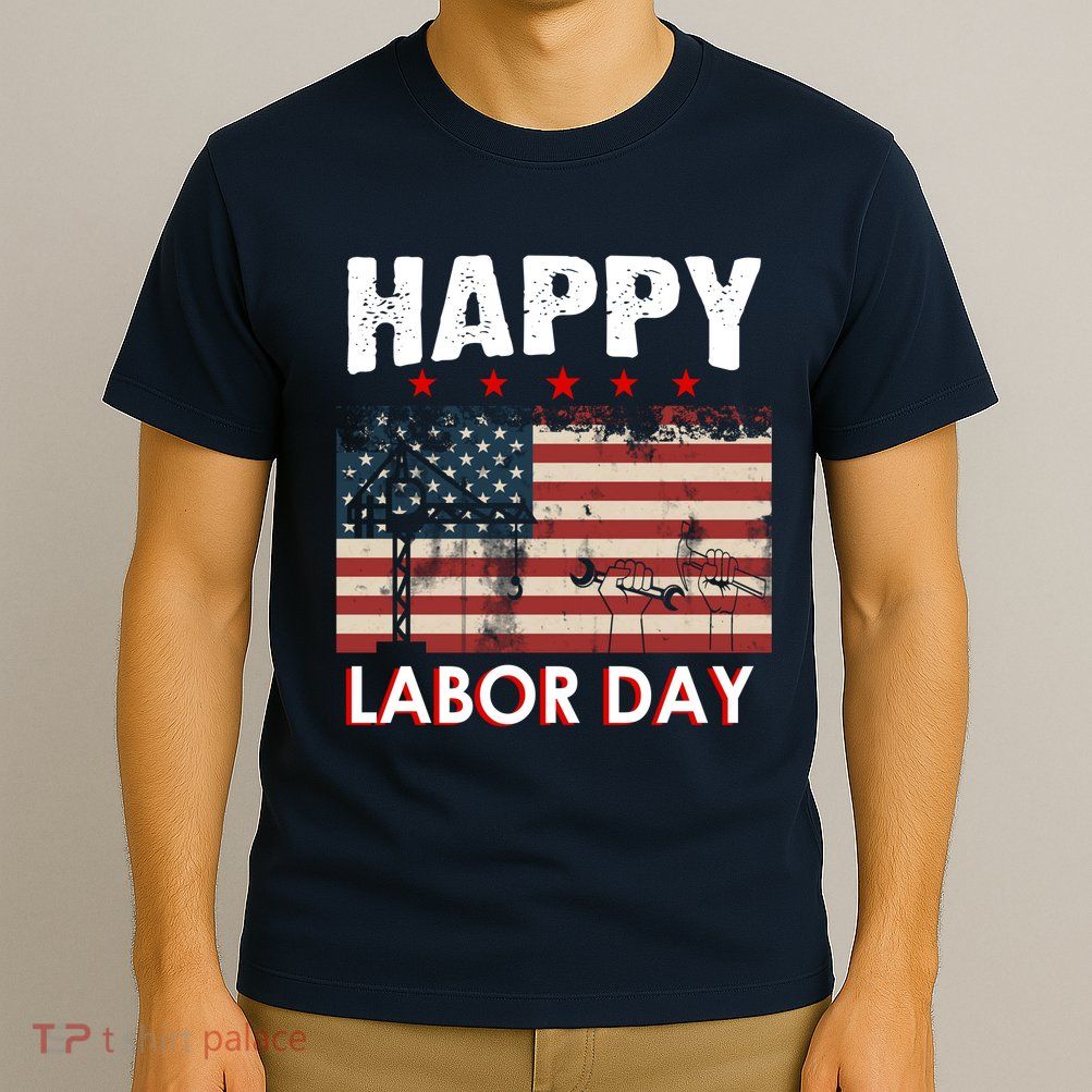 Happy Labor Day American Workers Flag T-Shirt