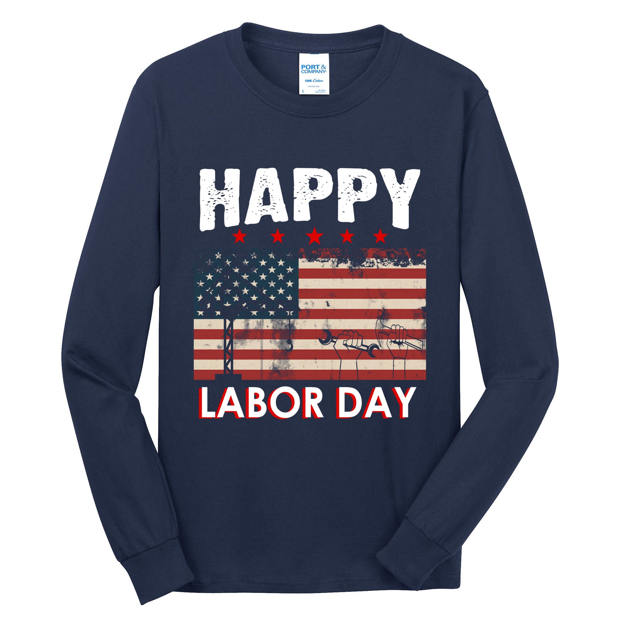 Happy Labor Day American Workers Flag Tall Long Sleeve T-Shirt