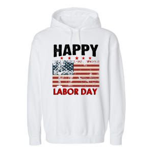 Happy Labor Day American Workers Flag Garment-Dyed Fleece Hoodie