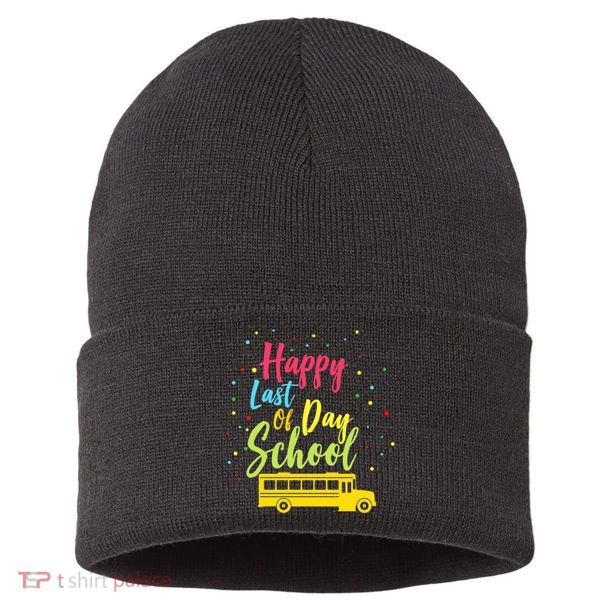 Happy Last Day of School Sustainable Knit Beanie