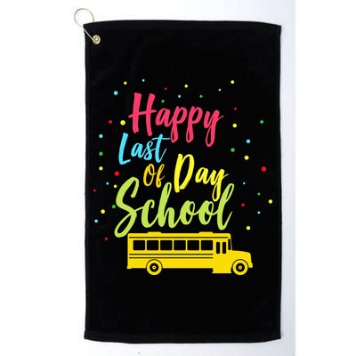 Happy Last Day of School Golf Towel