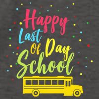 Happy Last Day of School Vector Backpack