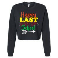 Happy Last Day of School Arrow Cropped Pullover Crew