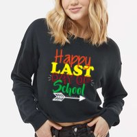 Happy Last Day of School Arrow Cropped Pullover Crew