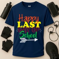 Happy Last Day of School Arrow Cooling Performance Crew T-Shirt