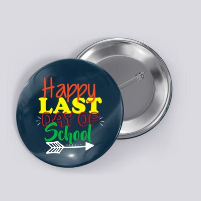 Happy Last Day of School Arrow Button