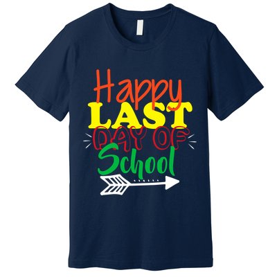Happy Last Day of School Arrow Premium T-Shirt