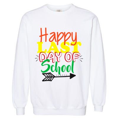 Happy Last Day of School Arrow Garment-Dyed Sweatshirt