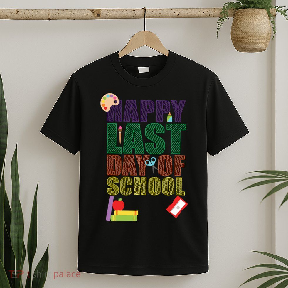 Happy Last Day of School Arts and Crafts T-Shirt