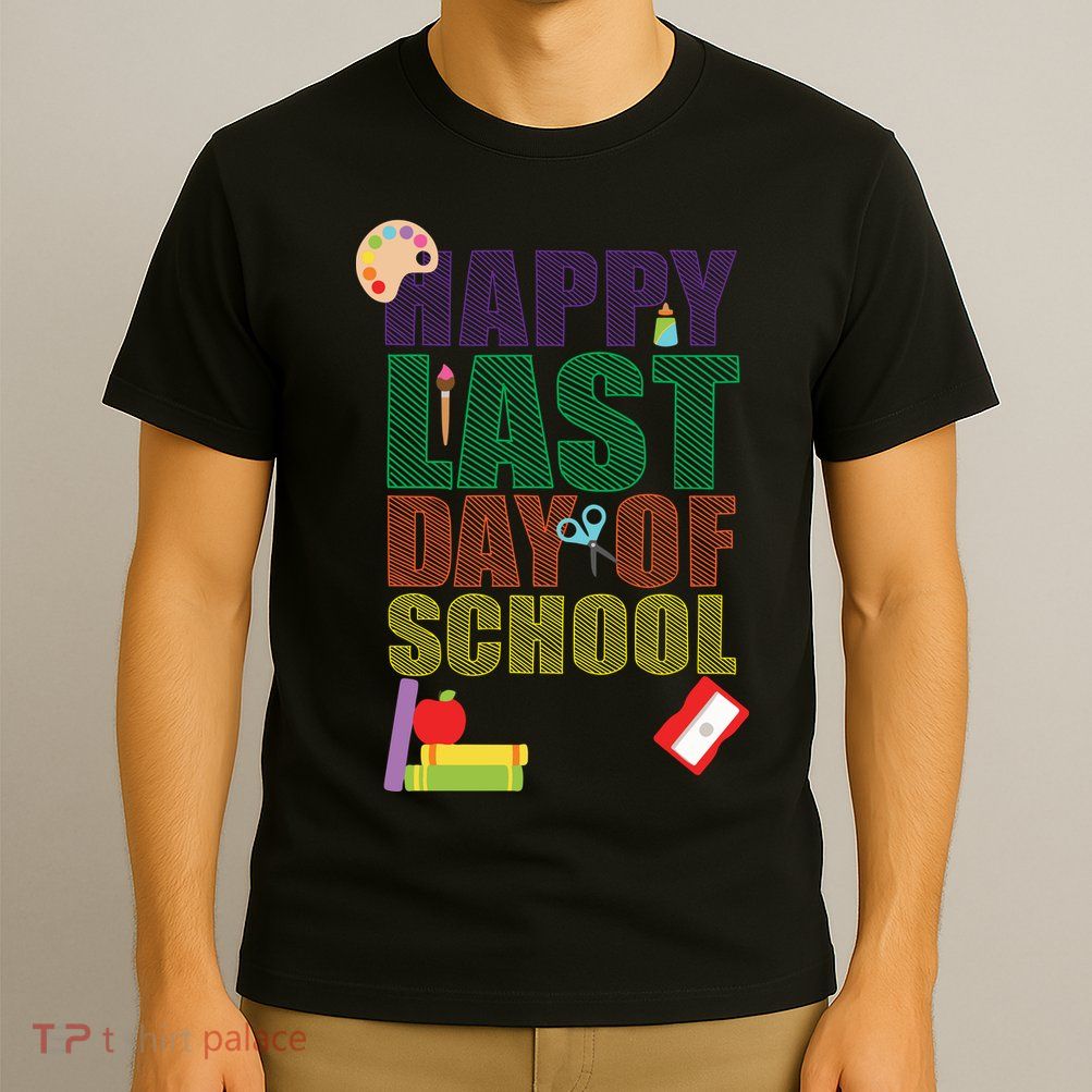 Happy Last Day of School Arts and Crafts T-Shirt