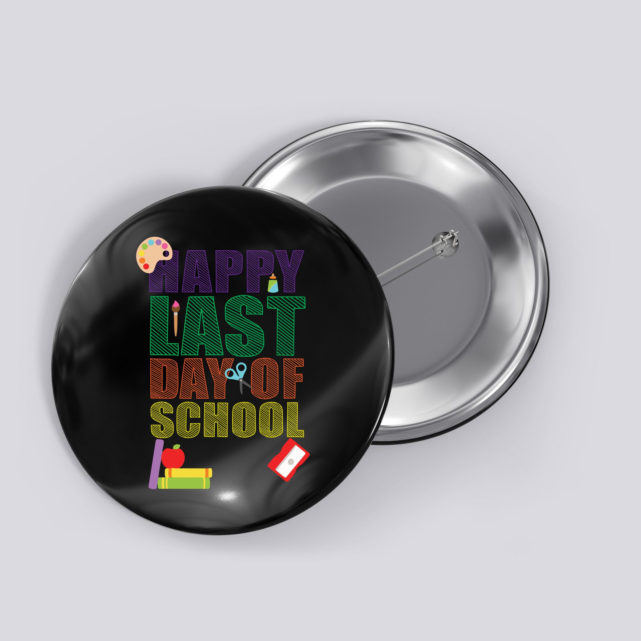 Happy Last Day of School Arts and Crafts Button