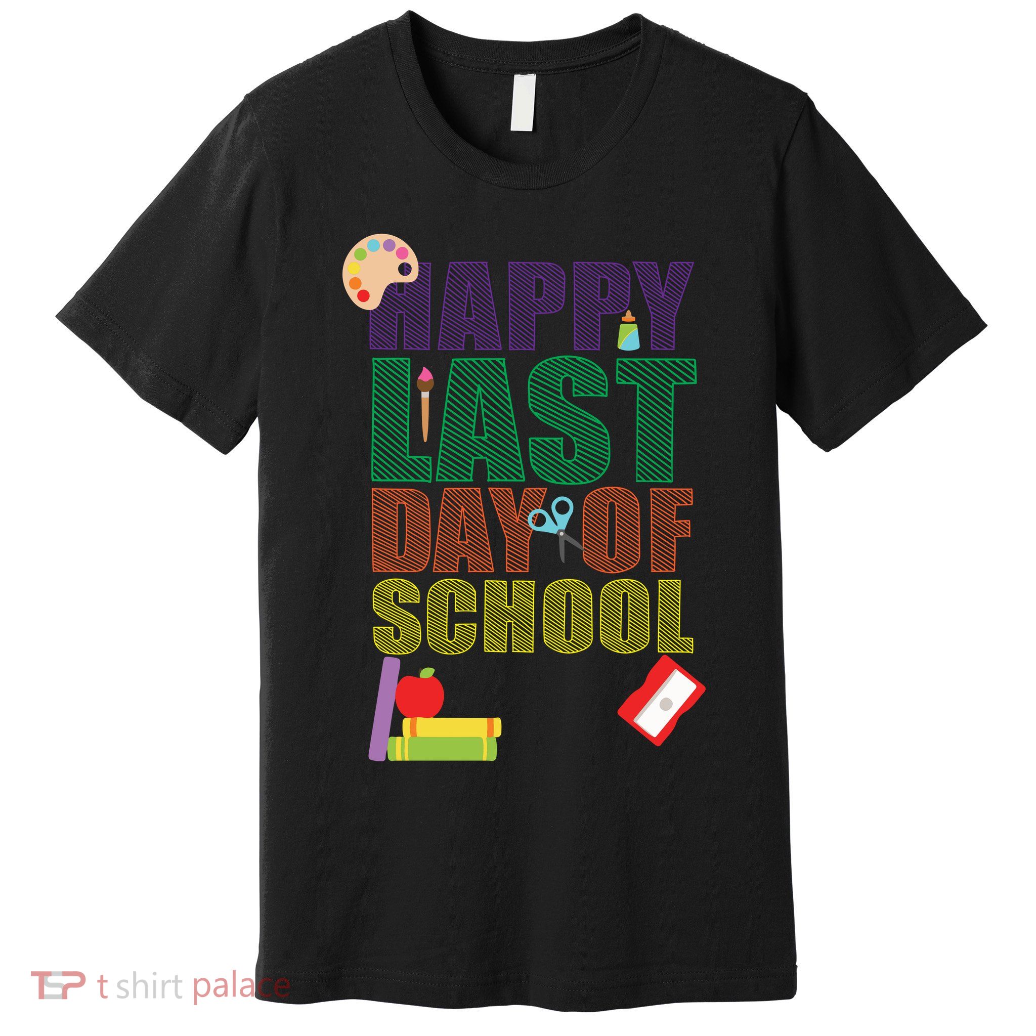 Happy Last Day of School Arts and Crafts Premium T-Shirt