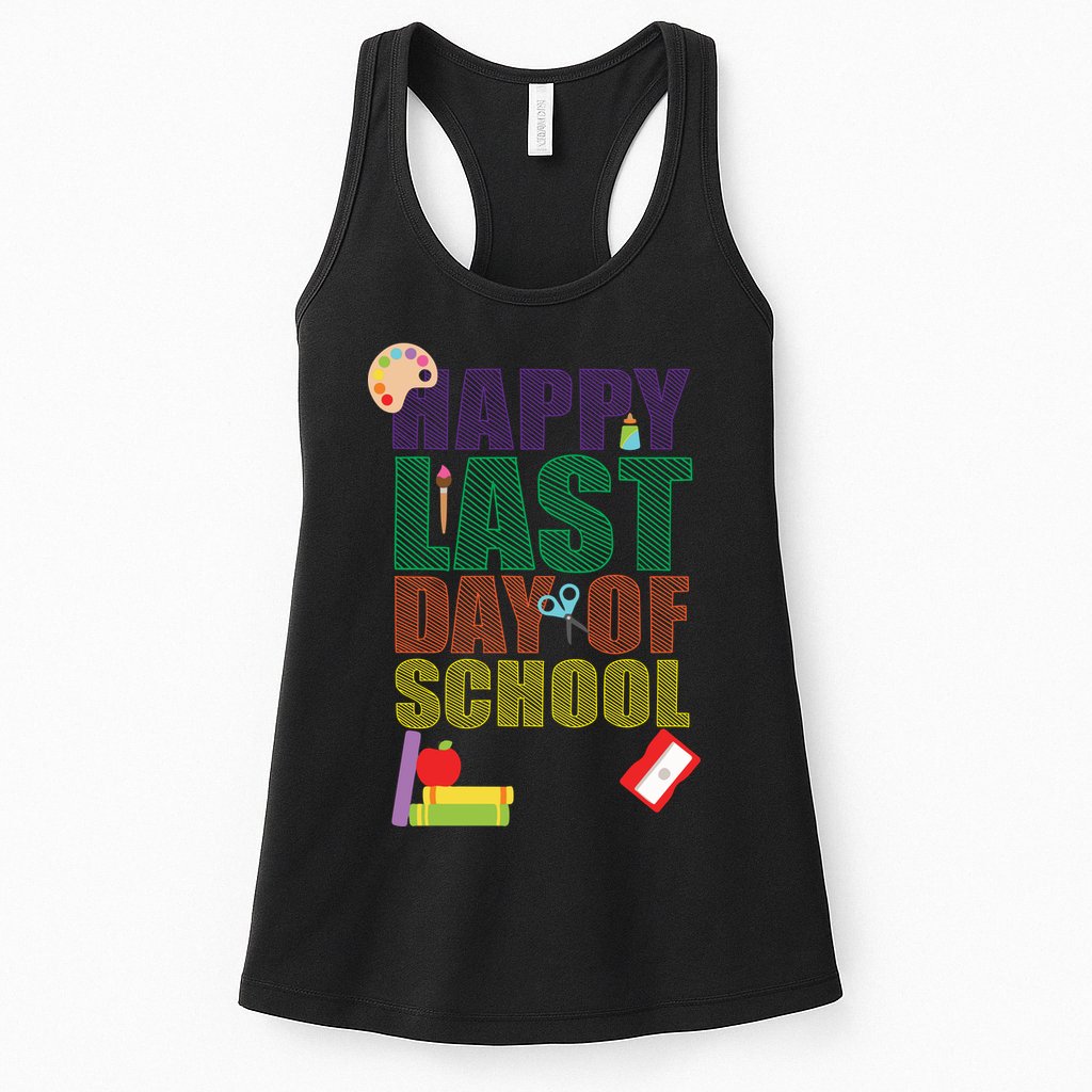 Happy Last Day of School Arts and Crafts Womens Tank Top