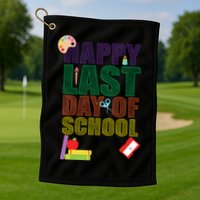 Happy Last Day of School Arts and Crafts Golf Towel