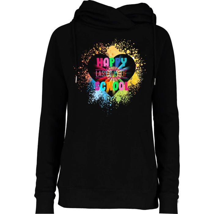 Happy Last Day Of School Colors Of Heart Womens Funnel Neck Pullover Hood