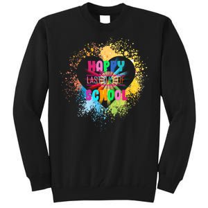 Happy Last Day Of School Colors Of Heart Tall Sweatshirt