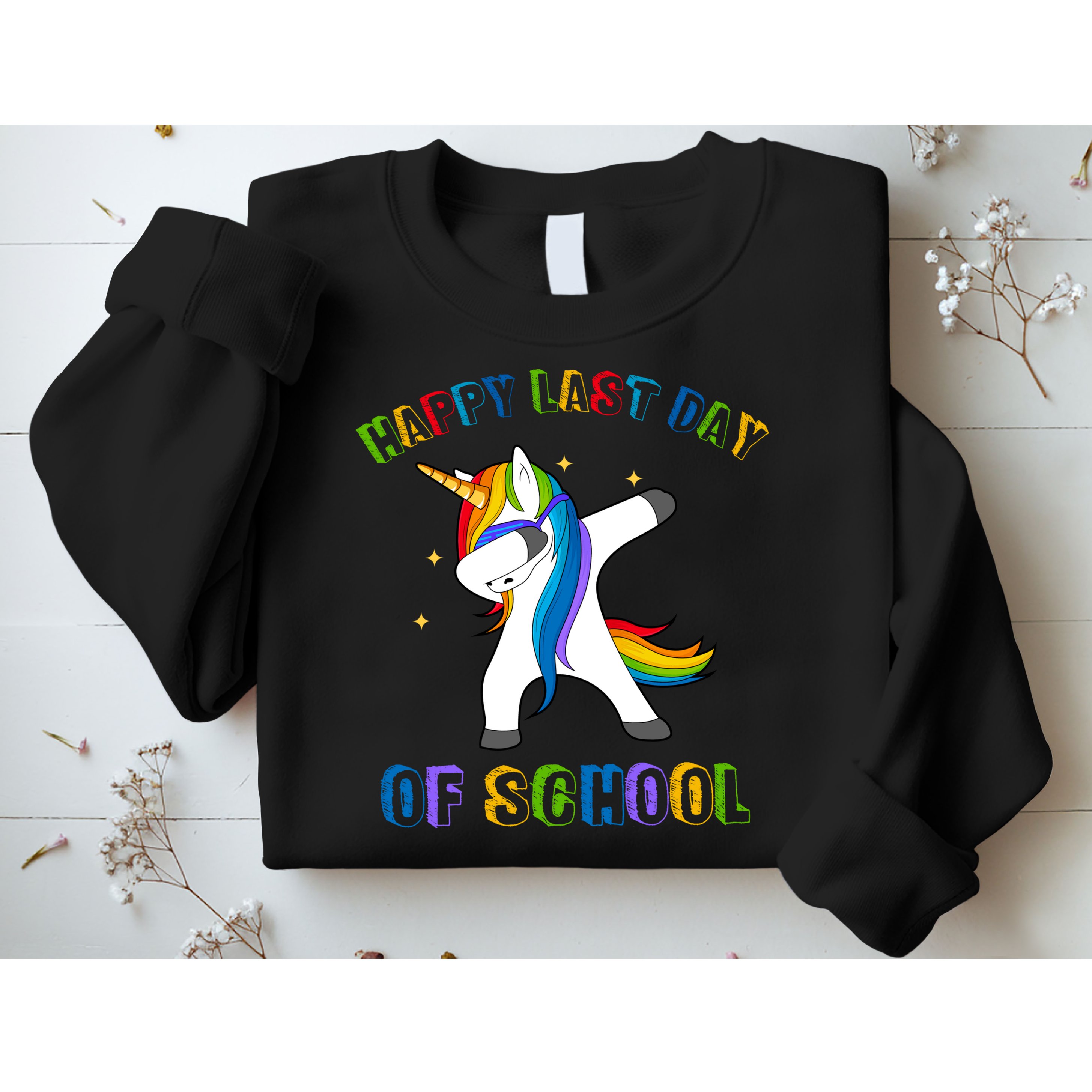 Happy Last Day Of School Dabbing Unicorn Sweatshirt
