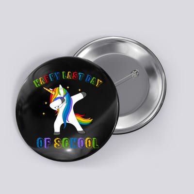 Happy Last Day Of School Dabbing Unicorn Button