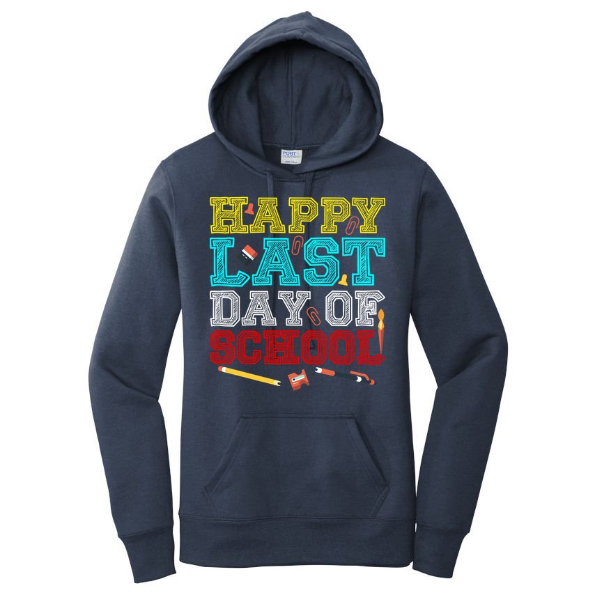 Happy Last Day Of School Pencil Women's Pullover Hoodie
