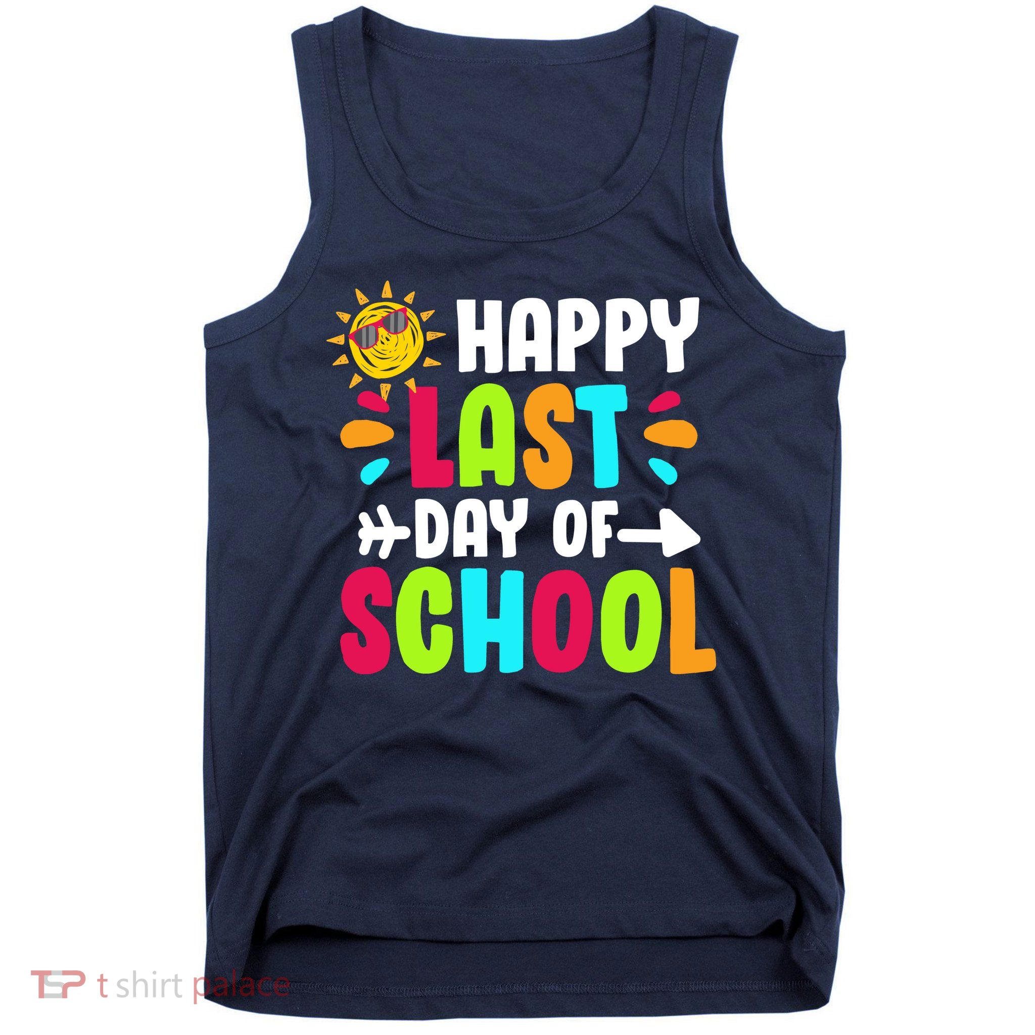 Happy Last Day Of School Sun Tank Top