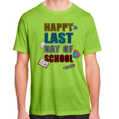 Happy Last Day Of School Supplies Adult ChromaSoft Performance T-Shirt