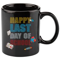 Happy Last Day Of School Supplies 11oz C Handle Ceramic Mug