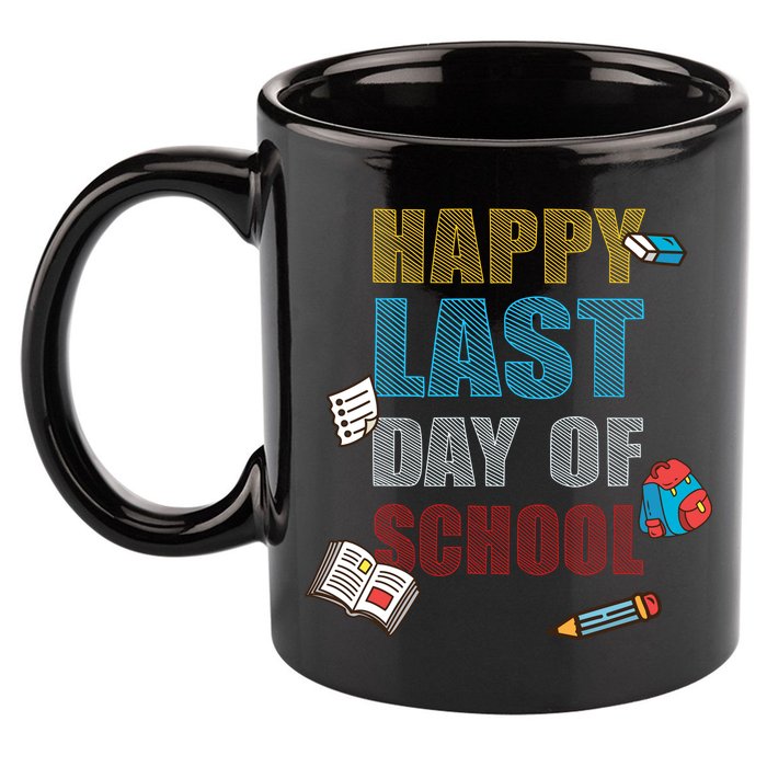 Happy Last Day Of School Supplies 11oz C Handle Ceramic Mug