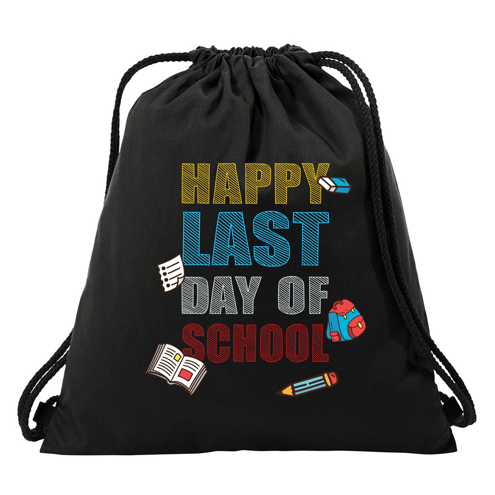 Happy Last Day Of School Supplies Drawstring Bag