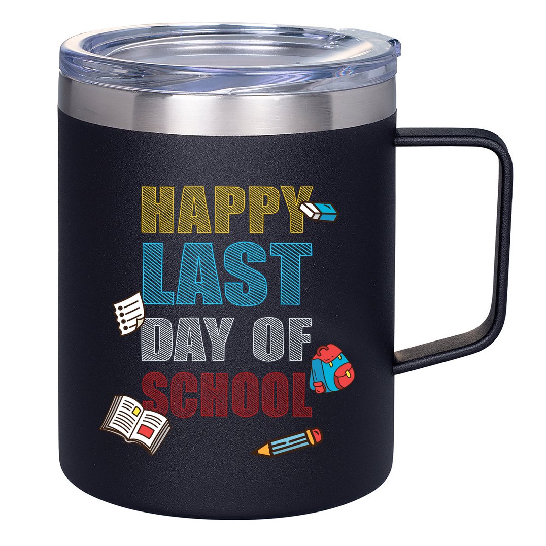 Happy Last Day Of School Supplies 12oz Stainless Steel Coffee Mug
