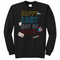 Happy Last Day Of School Supplies Tall Sweatshirt