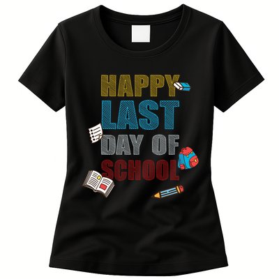 Happy Last Day Of School Supplies Womens T-Shirt