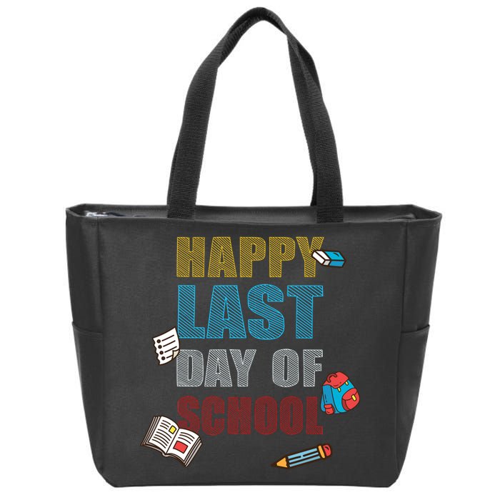 Happy Last Day Of School Supplies Zip Tote Bag