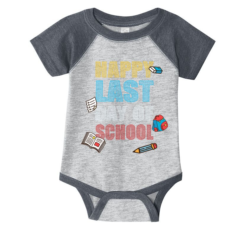 Happy Last Day Of School Supplies Infant Baby Jersey Bodysuit