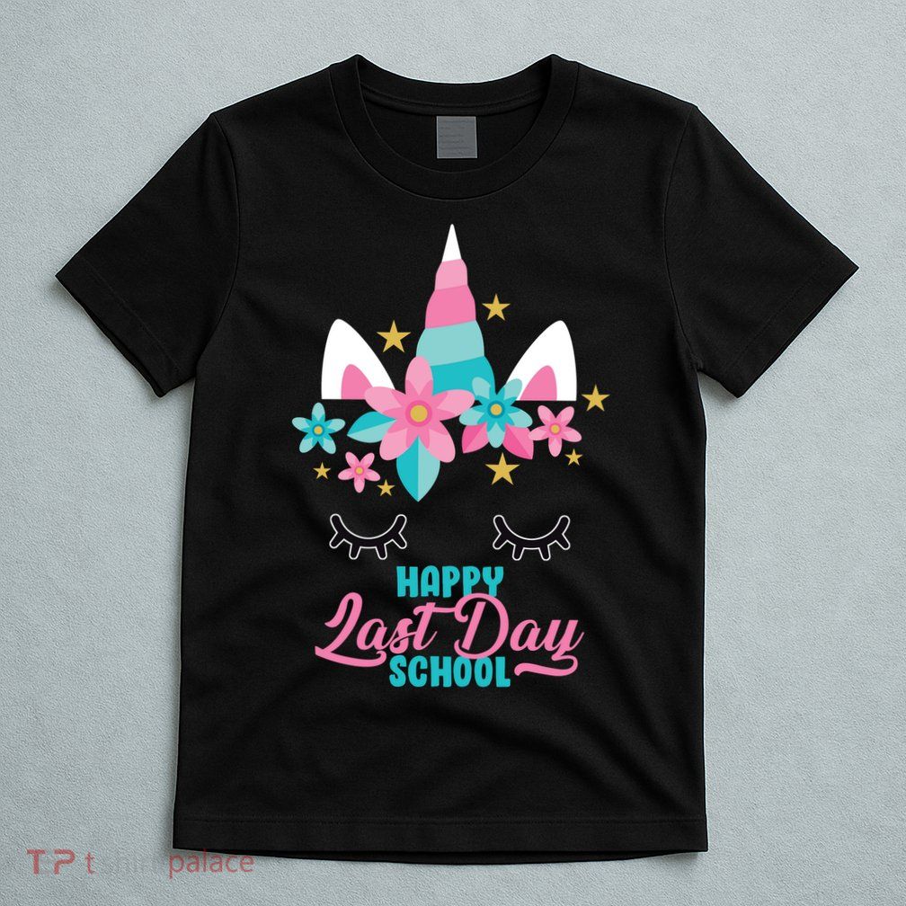 Happy Last Day Of School Unicorn Face T-Shirt