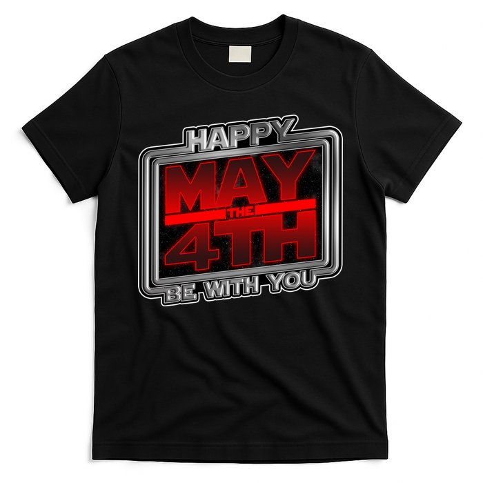 Happy May the 4th Be With You T-Shirt