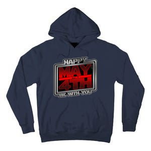 Happy May the 4th Be With You Tall Hoodie