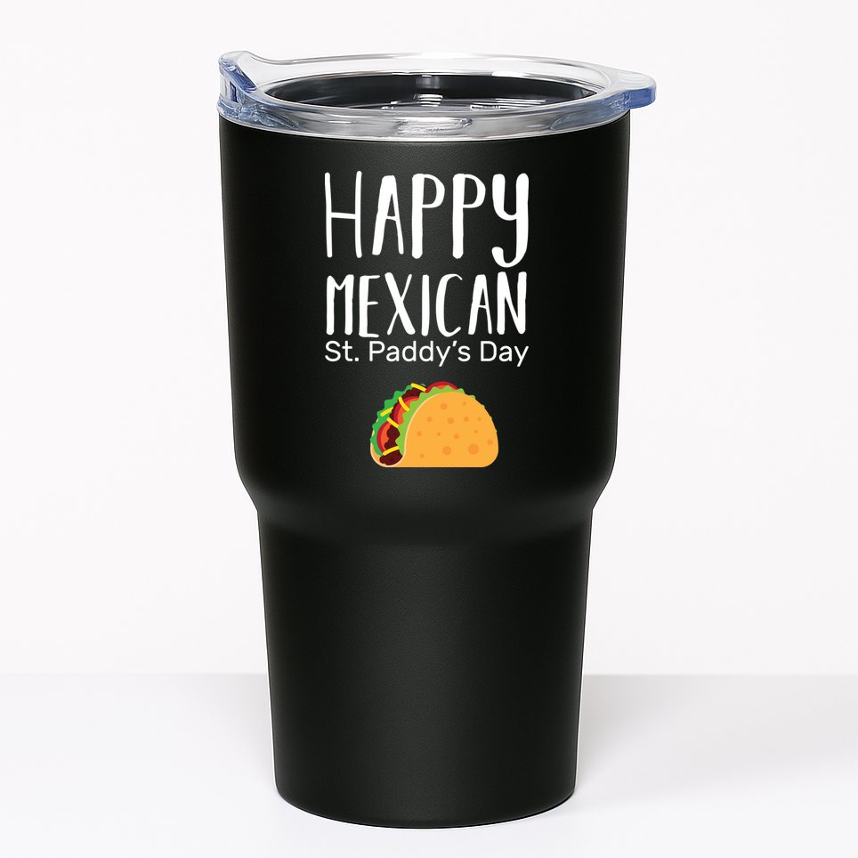 Happy Mexican St. Paddy's Day Tumbler