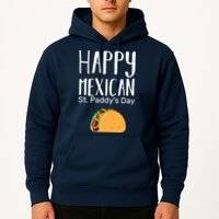 Happy Mexican St. Paddy's Day Hoodie