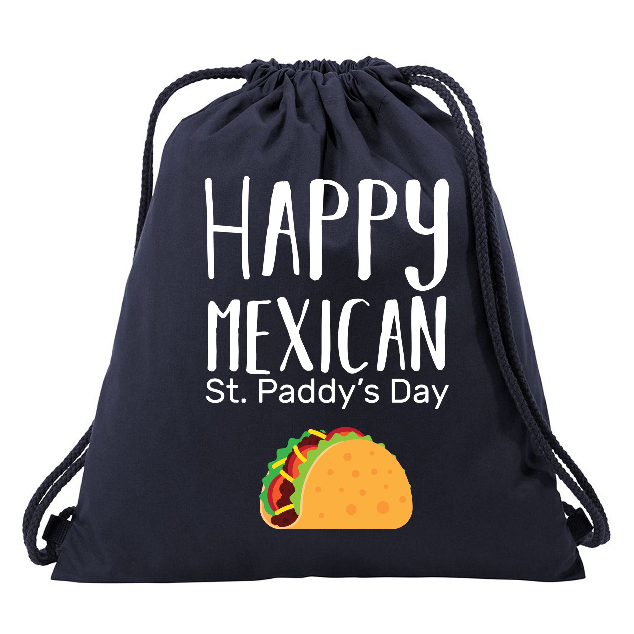 Happy Mexican St. Paddy's Day Drawstring Bag