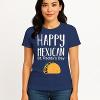 Happy Mexican St. Paddy's Day Womens T-Shirt