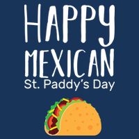 Happy Mexican St. Paddy's Day Womens T-Shirt