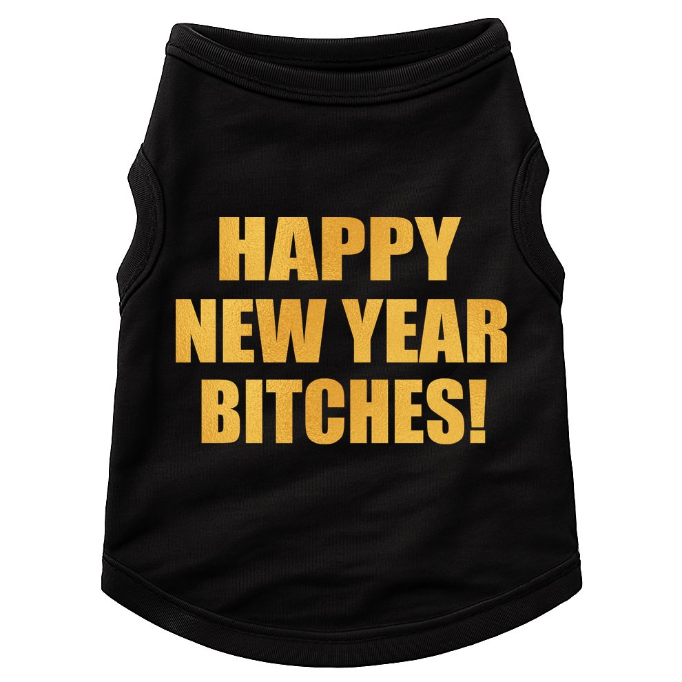 Happy New Year Bitches Doggie Tank
