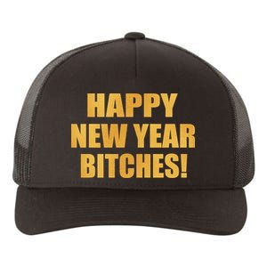 Happy New Year Bitches Yupoong Adult 5-Panel Trucker Hat